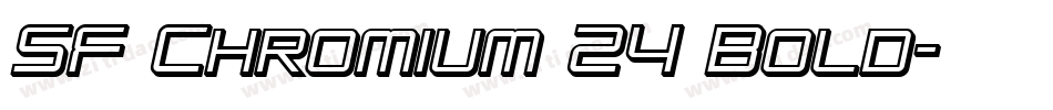 SF Chromium 24 Bold字体转换